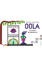 Oola participe aux elections. la pauvrete expliquee par esther duflo