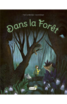 Dans la foret