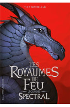 Les royaumes de feu 9.5. spectral