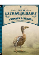 Le livre extraordinaire des animaux disparus