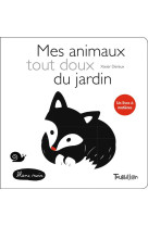 Mes animaux tout doux du jardin