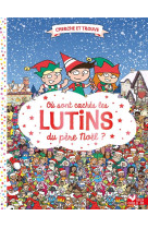 Où sont cachés les lutins du père noël ?