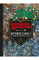 Donjons et dragons - ouvrez l-oeil ! un cherche et trouve collector