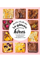 Le gateau dont tu es le heros