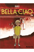 Bella ciao, livre iii