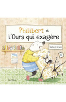 Philibert et l-ours qui exagere