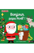 Bonjour papa noel !