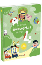 Le livre de decouvertes de mes 4 ans