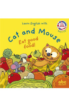 Learn english with cat and mouse - eat good food