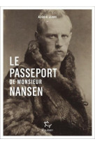 Nansen, un passeport pour les apatrides