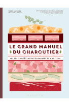 Le grand manuel du charcutier