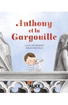 Anthony et la gargouille