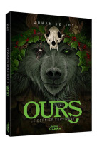 Ours tome 2 - menace de guerre