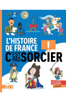 L-histoire c-est pas sorcier - l-histoire de france