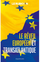 Le reveil europeen et transatlantique