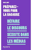 Defaire le discours sexiste dans les medias. edition mise a jour