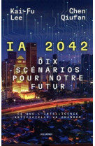 Dix scenarios pour notre futur