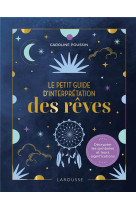 Le petit guide d-interpretation des reves