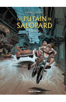 Un putain de salopard - tome 3 - vol03