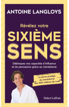 R?v?lez votre sixi?me sens