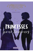 Rosewood chronicles 5 - princesses pour toujours