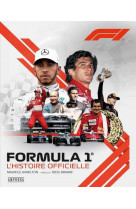 Formula 1 - l-histoire officielle - nouvelle edition augmentee
