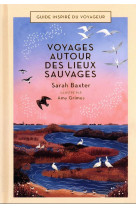 Voyages autour des lieux sauvages