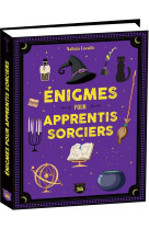 Enigmes pour apprentis sorciers