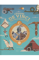 Leonard de vinci, une vie d-innovation