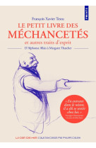 Le petit livre des mechancetes et autres traits d-esprit. d-alphonse allais a margaret thatcher