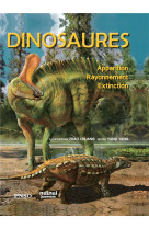 Dinosaures - apparition, rayonnement, extinction