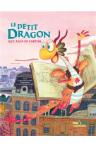 Le petit dragon aux ailes de carton (coll. fantasie)