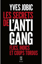 Secrets de l-anti-gang