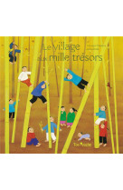 Le village aux mille tresors