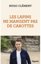 Les lapins ne mangent pas de carottes