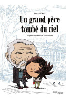 Un grand-père tombé du ciel