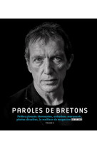 T03 - paroles de bretons - petites phrases etonnantes, entretiens marquants, photos decalees