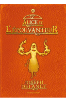 L-epouvanteur, tome 12 - epouvanteur poche  t12 - alice et l-epouvanteur