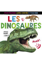 Mon premier livre sonore a toucher - les dinosaures ne