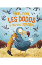 Non, non, les dodos n-ont pas disparu !