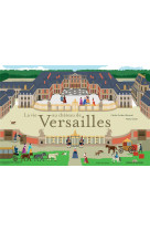 La vie au chateau de versailles