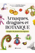 Arnaques, dragues et botanique - imagier de plantes incongrues