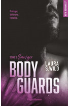 Bodyguards - tome 3 sawyer