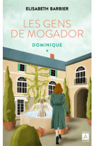 Les gens de mogador. dominique (t.1)