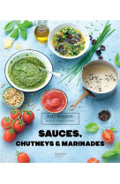 Sauces, chutneys et marinades