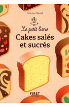 Petit livre de - cakes sales et sucres