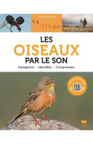 Les oiseaux par le son - enregistrer, identifier, comprendre