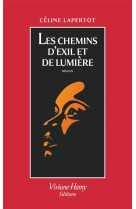 Les chemins d-exil et de lumiere