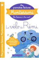 Mes premieres lectures montessori  le velo de remi