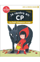 Je rentre en cp -19- le petit chaperon rouge